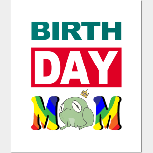 Birth Day Mom Posters and Art